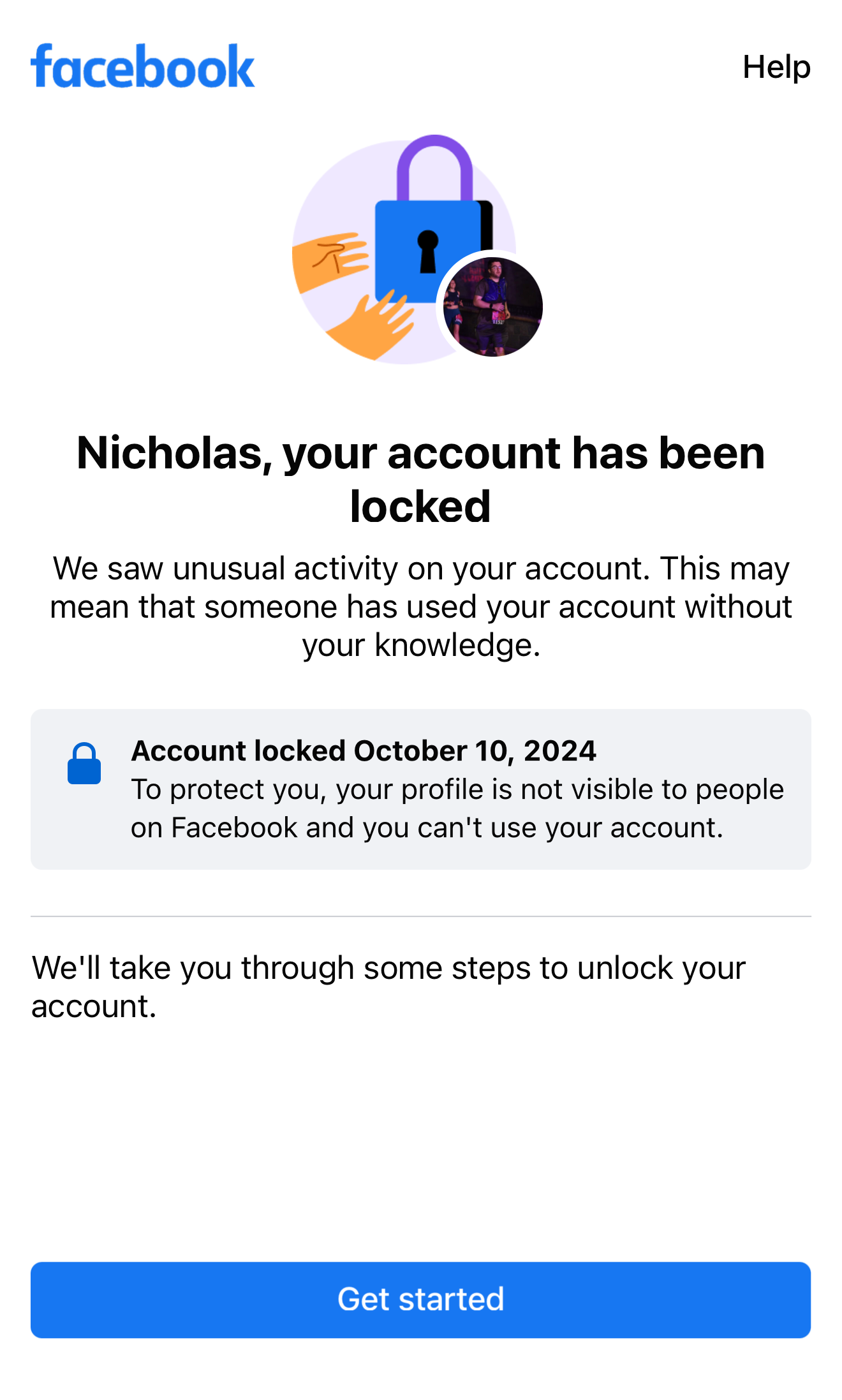 Image of a Facebook page that says “Nicholas, your account has been locked. We saw unusual activity on your account.”